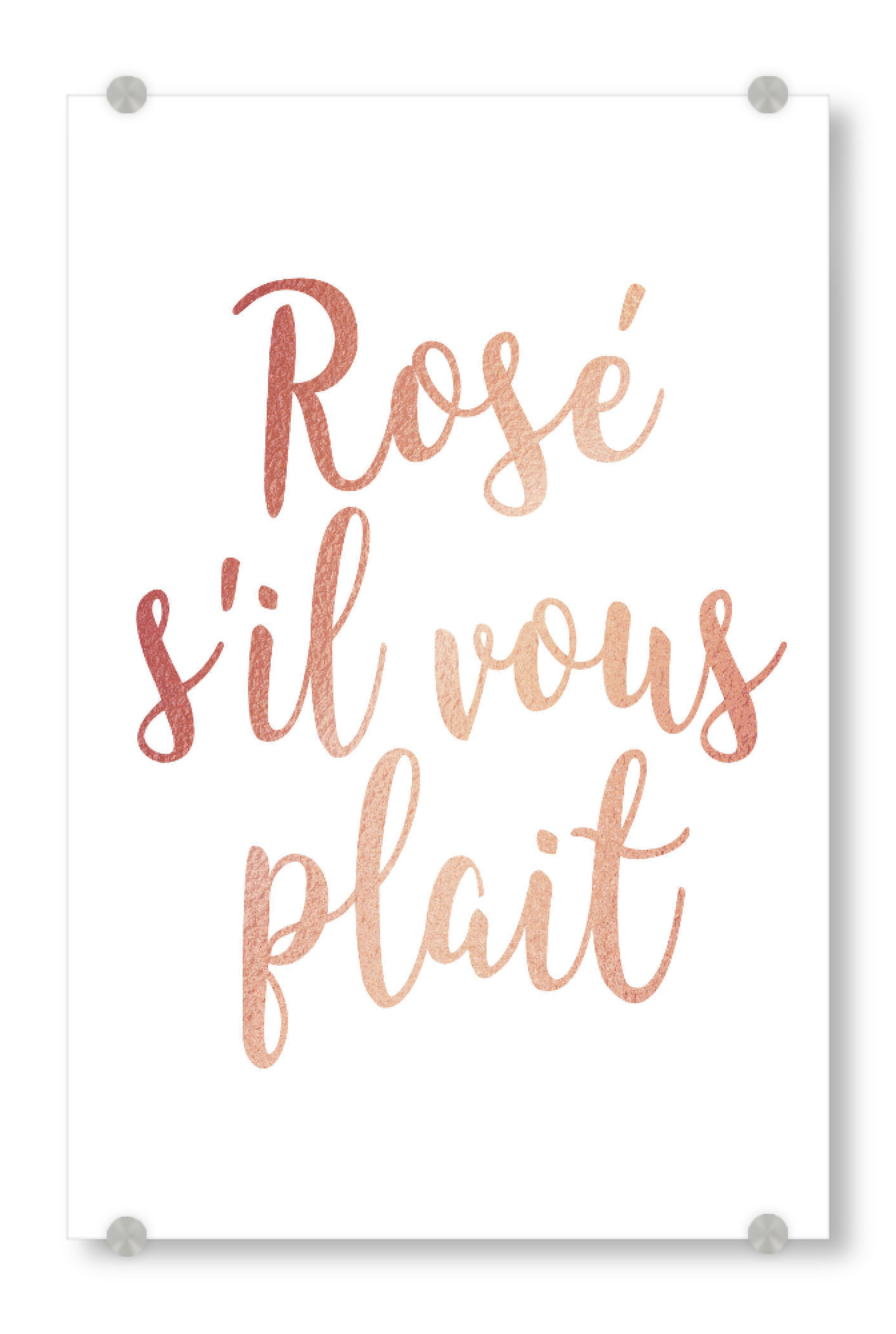 Acrylglasbild "Rose s'il vous plait" artboxONE - Typografie,Essen & Trinken / Alkohol