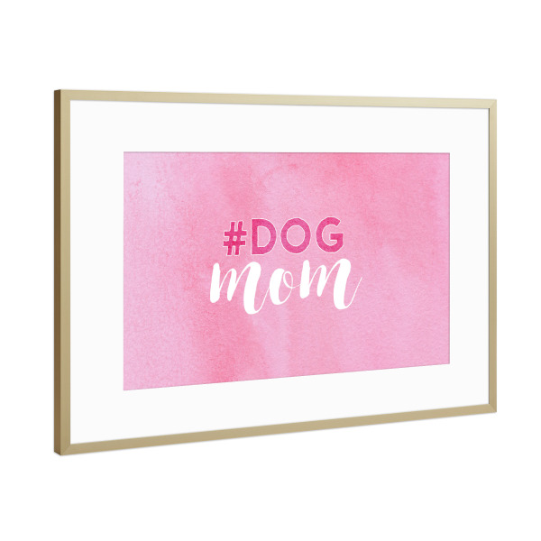 Poster mit Rahmen Gold "#DOG mom" artboxONE - Typografie,Tiere,Für Mama