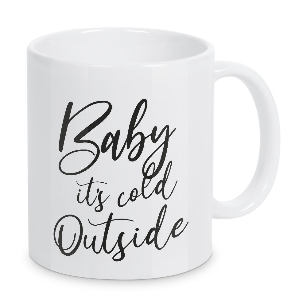 Tasse "Baby it's cold outside SCHWARZ" artboxONE - Typografie,Schwarzweiß,Liebe,Weihnachten,Lustig