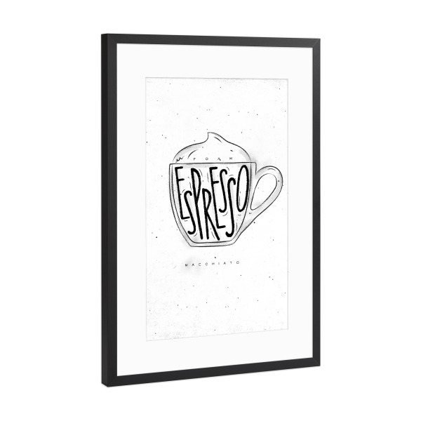 Poster mit Rahmen Schwarz (Metallic) "Macciato Cup white lettering" artboxONE - Essen & Trinken,Schwarzweiß