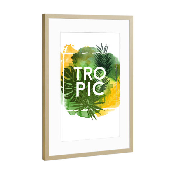 Poster mit Rahmen Gold "Tropic" artboxONE - Typografie,Natur,Floral,Reise / Asien,Festivals