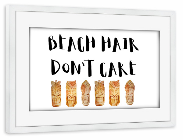 Poster mit Rahmen weiß "Beach Hair Don't Care" artboxONE - Typografie,Festivals