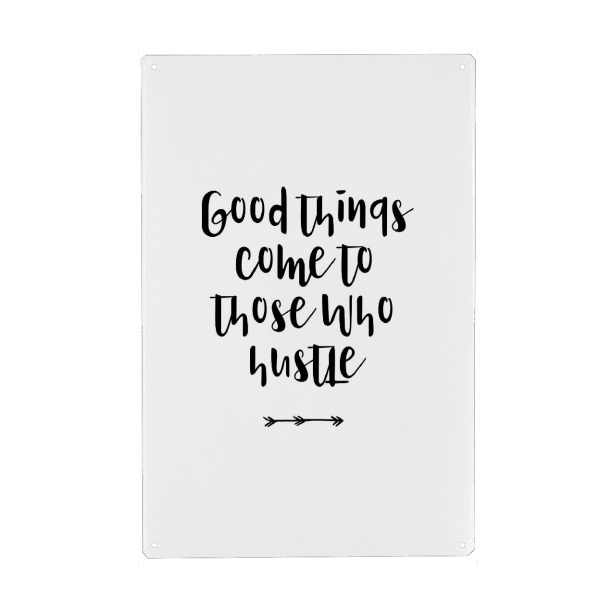 Holzbild "Good Things Hustle" artboxONE - Typografie,Reise,Menschen,Schwarzweiß,Musik,Festivals