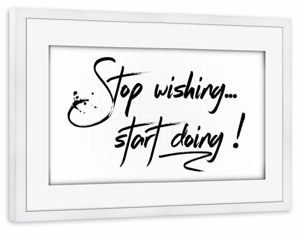 Poster mit Rahmen weiß "Text Art START DOING" artboxONE - Typografie,Schwarzweiß