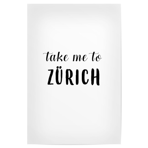 Take me to Zürich