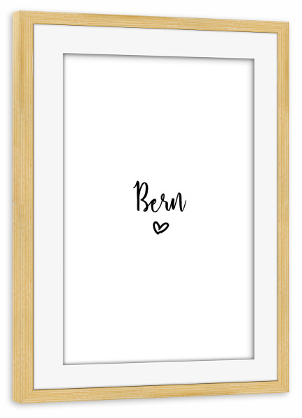 Poster mit Rahmen kiefer "I Heart Bern" artboxONE - Städte,Typografie,Schwarzweiß,Städte / Weitere