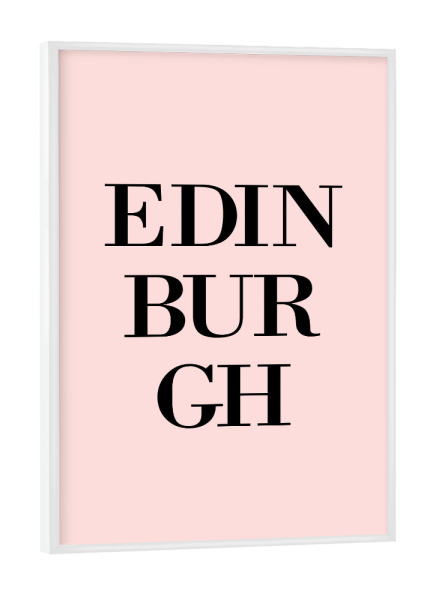 Poster mit weißem Rahmen "Edinburgh Rosa" artboxONE - Städte,Typografie,Städte / Weitere