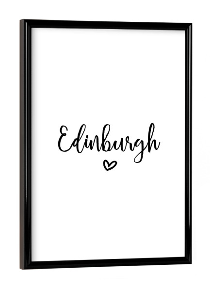 Poster mit schwarzem Rahmen "I Heart Edinburgh" artboxONE - Städte,Typografie,Schwarzweiß,Städte / Weitere