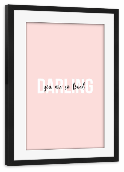 Poster mit Rahmen schwarz "Darling" artboxONE - Typografie,Liebe,Für Mama,Für Papa
