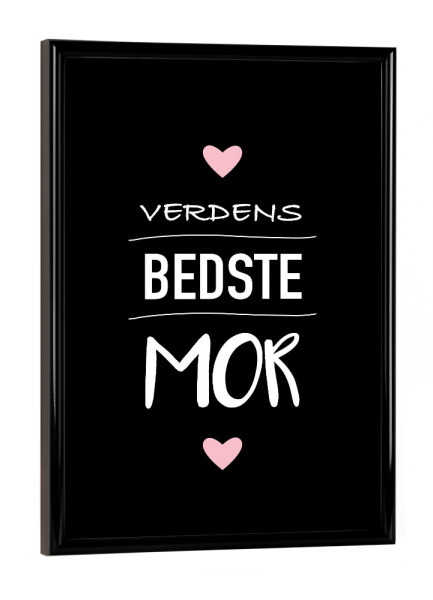 Poster mit schwarzem Rahmen "Verdens bedste mor" artboxONE - Typografie,Liebe,Für Mama - Mutter,Mama,Beste,Welt,Geschenk,Muttertag,Dänisch