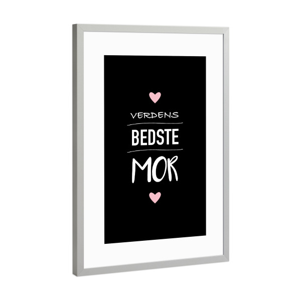 Poster mit Rahmen Silber "Verdens bedste mor" artboxONE - Typografie,Liebe,Für Mama - Mutter,Mama,Beste,Welt,Geschenk,Muttertag,Dänisch
