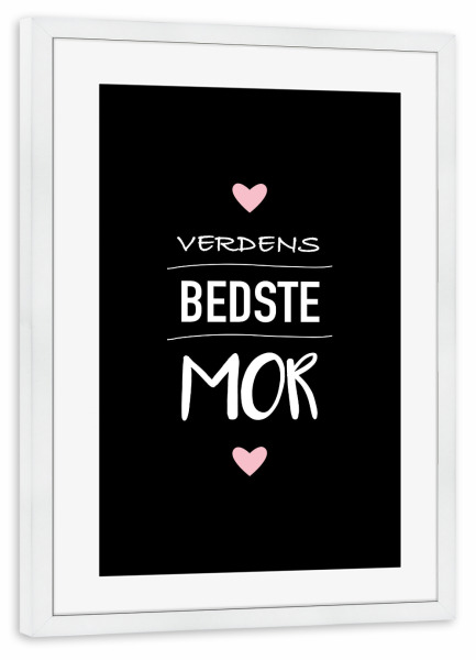 Poster mit Rahmen weiß "Verdens bedste mor" artboxONE - Typografie,Liebe,Für Mama - Mutter,Mama,Beste,Welt,Geschenk,Muttertag,Dänisch