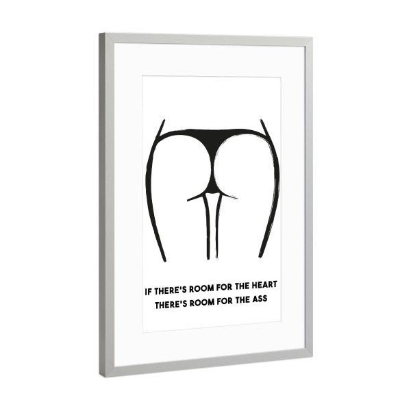 Poster mit Rahmen Silber "Room for the Ass" artboxONE - Typografie,Schwarzweiß,Männer - Arsch,Hintern,Popo,Herz,Sprichwort,Spruch,Schwedisch