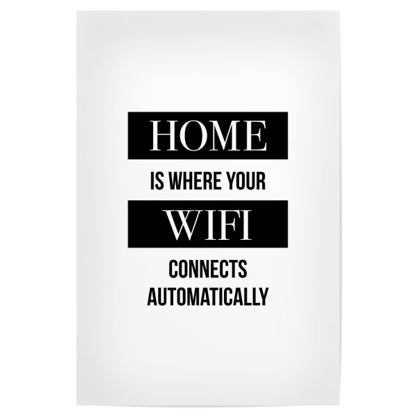 Poster 30x20 cm "Home Wifi" artboxONE - Typografie,Schwarzweiß - Zuhause,Daheim,Wlan,Internet,Büro,Qifi,Couch