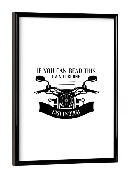 Poster mit schwarzem Rahmen "Motorradliebe" artboxONE - Typografie,Schwarzweiß,Für Papa,Männer - Motorrad,Toure66,On the road,Fahren,Speed,Adrenalin