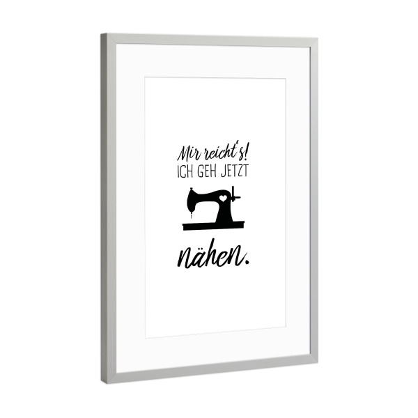 Poster mit Rahmen Silber "Nähen" artboxONE - Typografie,Menschen,Schwarzweiß,Für Mama