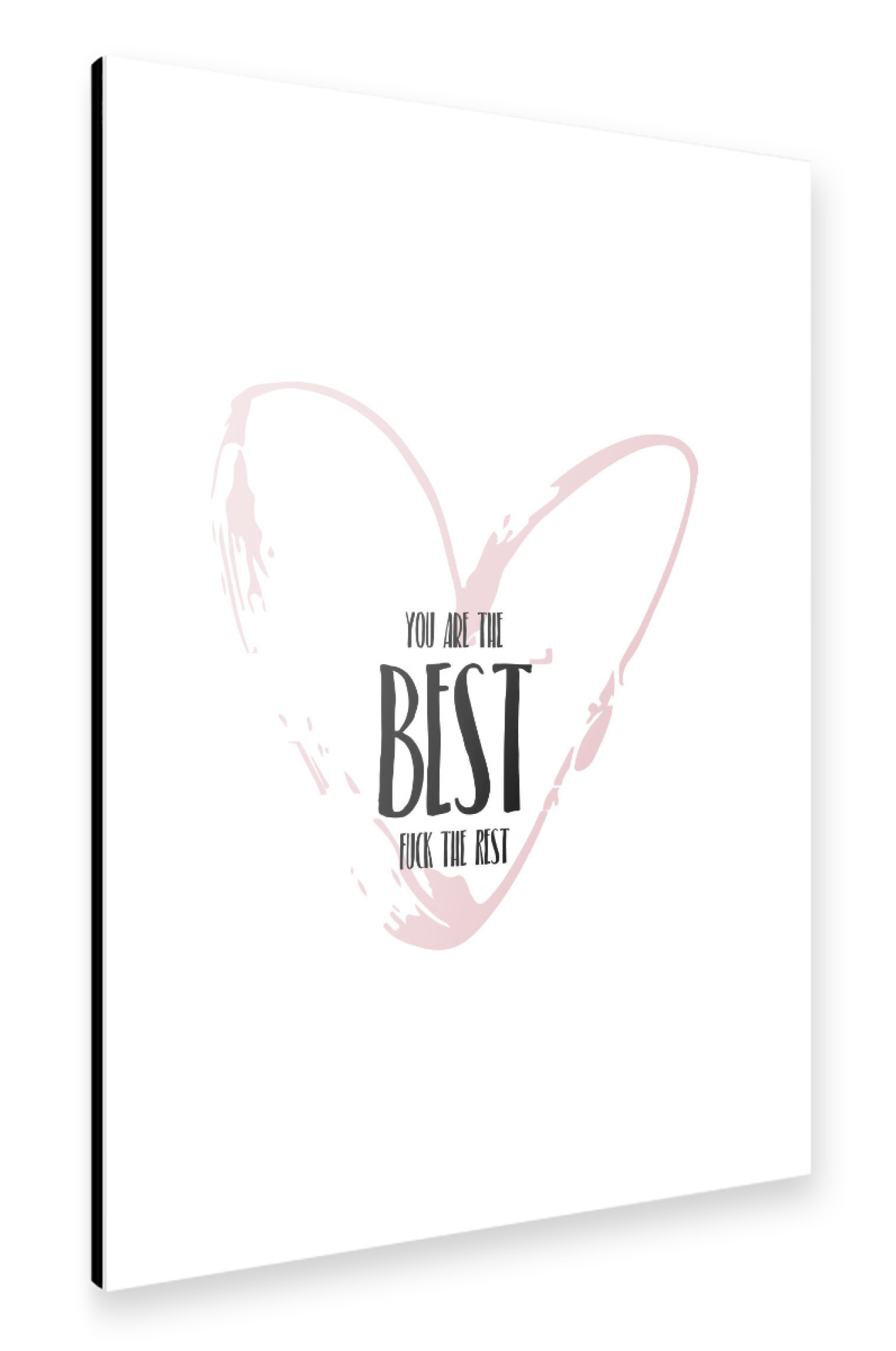 Alu-Dibond "You are the Best" 75x50 cm artboxONE