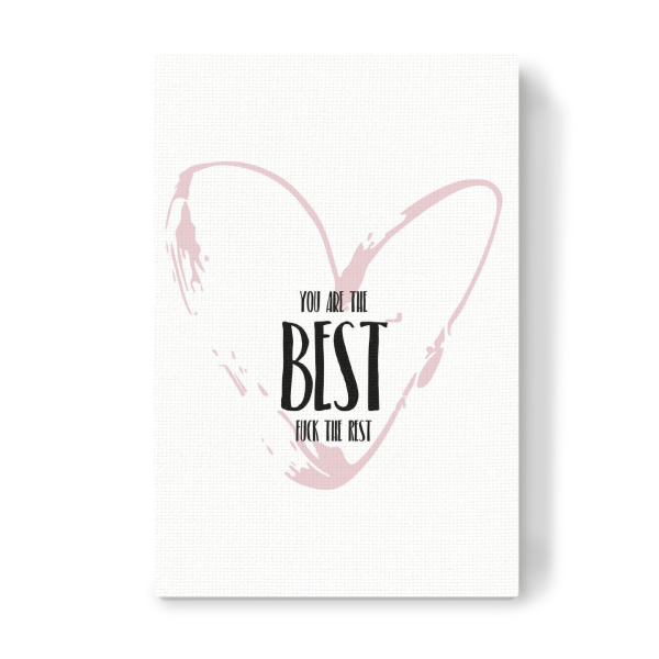 Leinwandbild "You are the Best" artboxONE - Typografie,Liebe