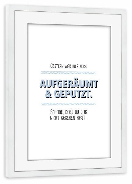 Poster mit Rahmen weiß "Zuhause ist es am Schönsten" artboxONE - Typografie,Schwarzweiß,Für Papa - Putzen,Zuhause,Wohnung,Heim,Familie