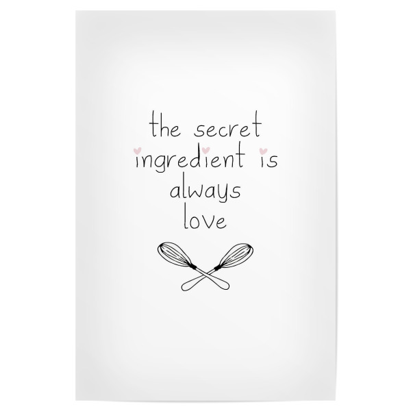 Poster "Secret Ingredient" artboxONE - Typografie,Essen & Trinken,Schwarzweiß,Liebe,Für Mama