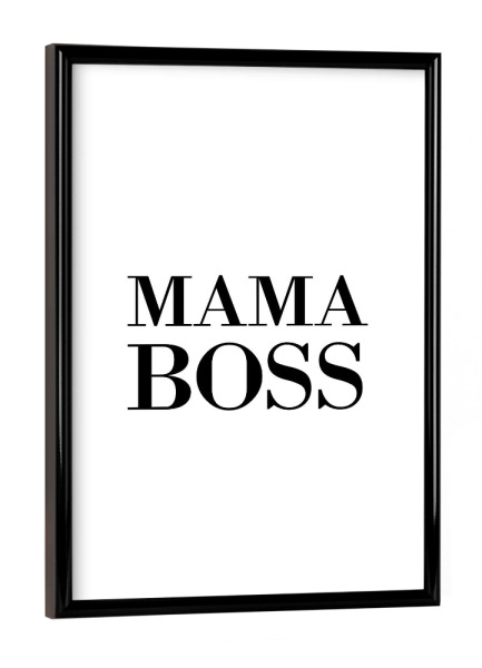 Poster mit schwarzem Rahmen "Mama Boss" artboxONE - Typografie,Schwarzweiß,Liebe,Für Mama