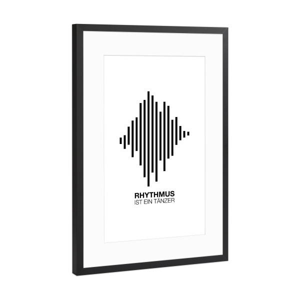 Poster mit Rahmen Schwarz (Metallic) "Rhythmus" artboxONE - Typografie,Schwarzweiß,Musik - Musik,Lied,Songtext,Spruch,Ohrwurm,Denglisch