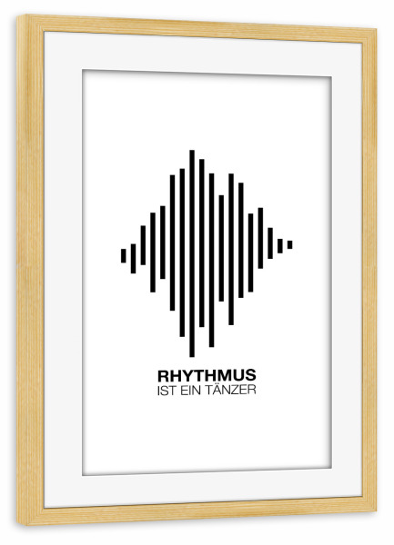 Poster mit Rahmen kiefer "Rhythmus" artboxONE - Typografie,Schwarzweiß,Musik - Musik,Lied,Songtext,Spruch,Ohrwurm,Denglisch
