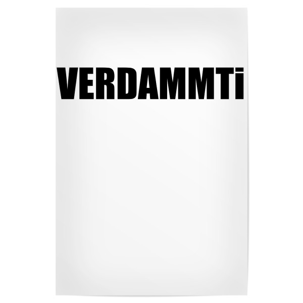 Poster 30x20 cm "Verdammti" artboxONE - Typografie,Schwarzweiß - Dunja,Kreft,Verdammt,Mist,Scheiße,Dunni