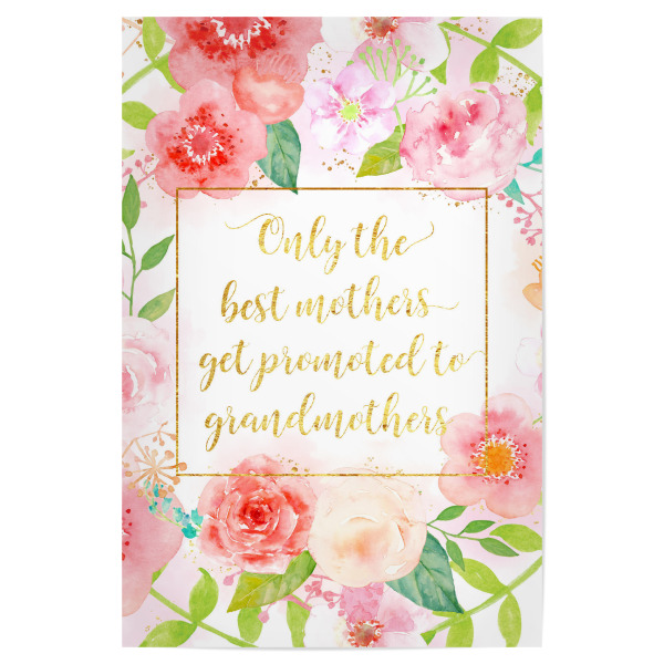 Poster 30x20 cm "Only the best mothers" artboxONE - Für Mama - Mutter,Großmutter,Mit blumen,Aquarell,Gold