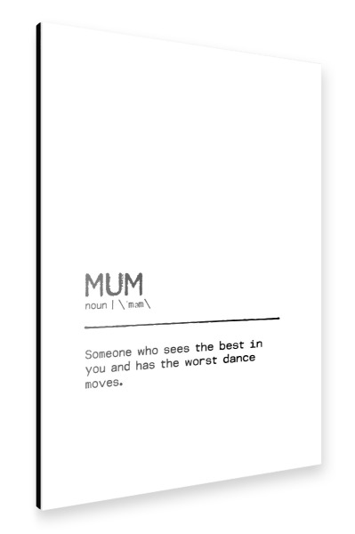 Alu-Dibond "Mum Quote Dance" 30x20 cm artboxONE