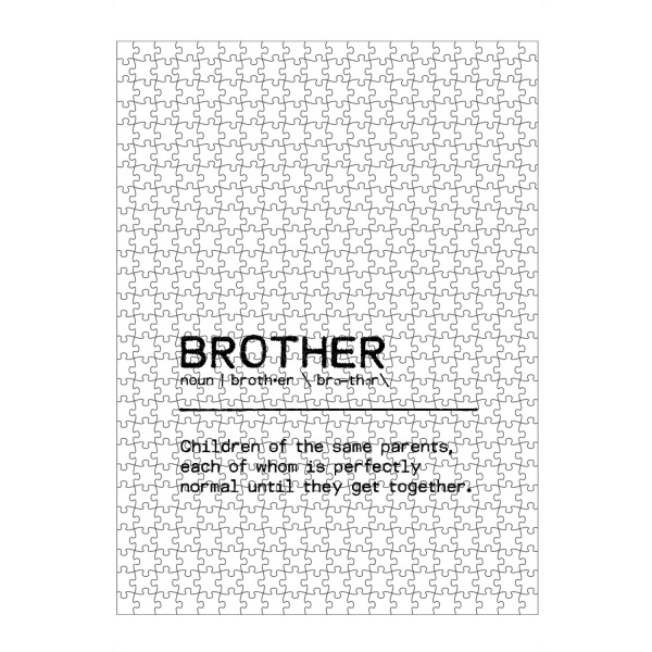 artboxONE Puzzle "Brother Quote" artboxONE - Typografie,Schwarzweiß,Männer - Brother,Quote,Together - Bild brother