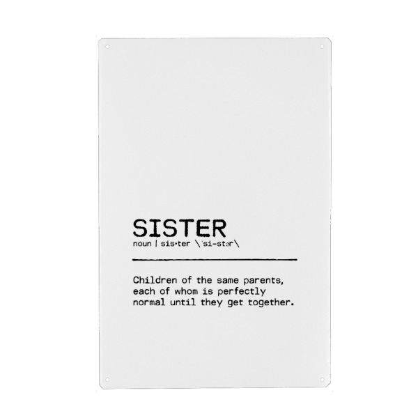 Holzbild "Sister Quote Normal" artboxONE - Typografie,Schwarzweiß