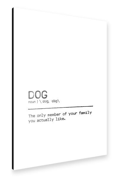 Alu-Dibond "Dog Quote Family" 30x20 cm artboxONE