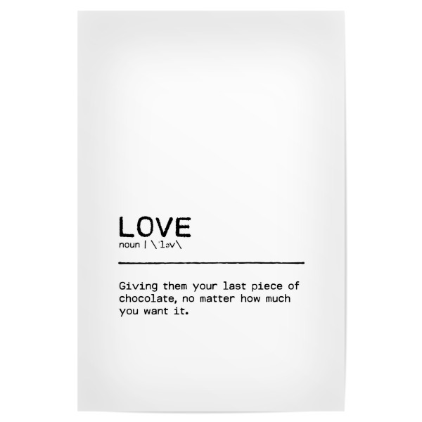 Poster "Love Quote Chocolate" artboxONE - Typografie,Schwarzweiß,Liebe,Lustig