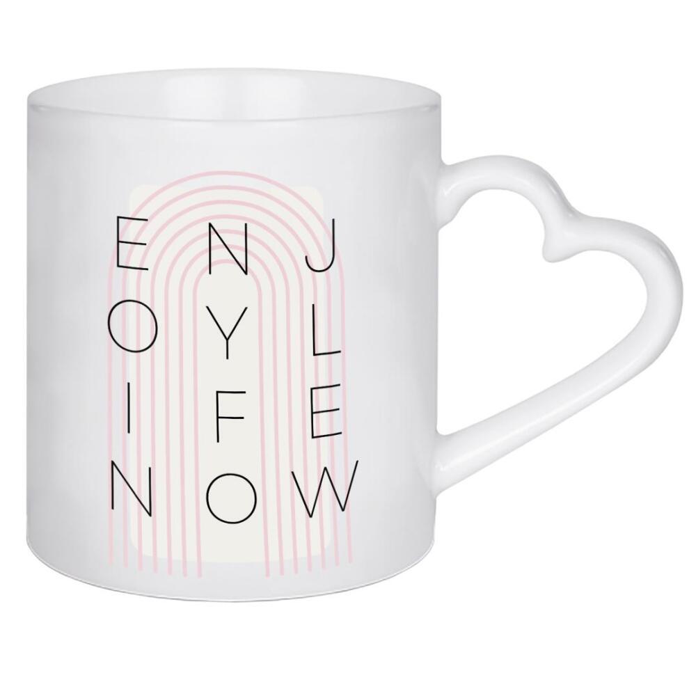 Herztasse "Enjoy life now - pink" artboxONE - Typografie - Lebensmotto,Modern,Motivation,Motto,Schrift,Spruch,Text,Design,Weisheit,Glücklich,Sprüche