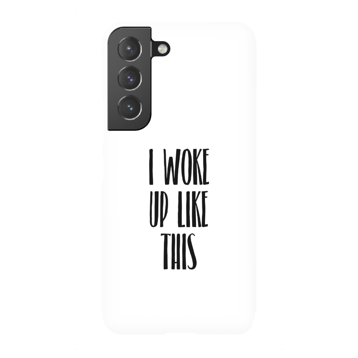 "I Woke Up Like This 2"für Samsung Galaxy - Premium-Case Handyhülle artboxONE