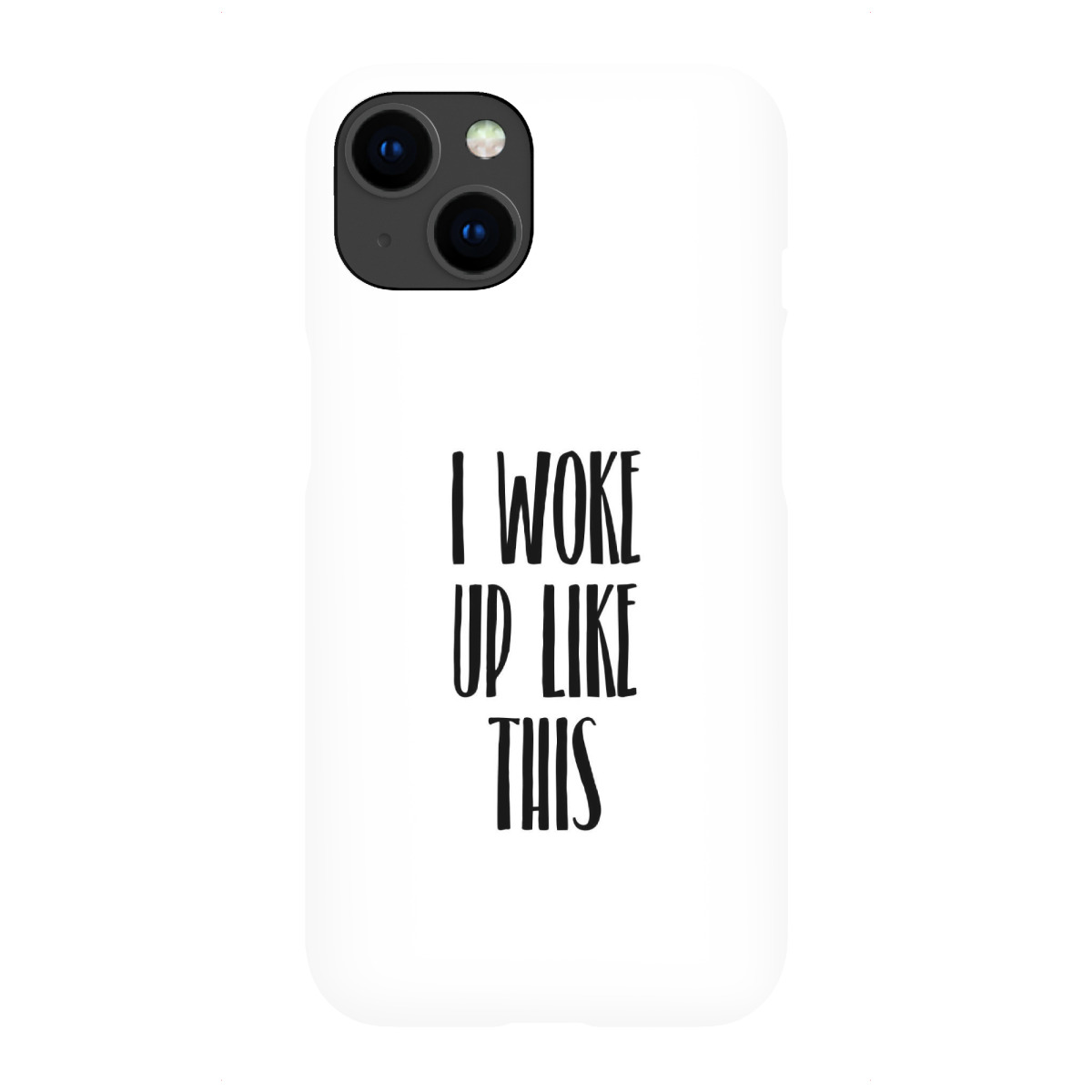 "I Woke Up Like This 2"für iPhone - Premium-Case Handyhülle artboxONE