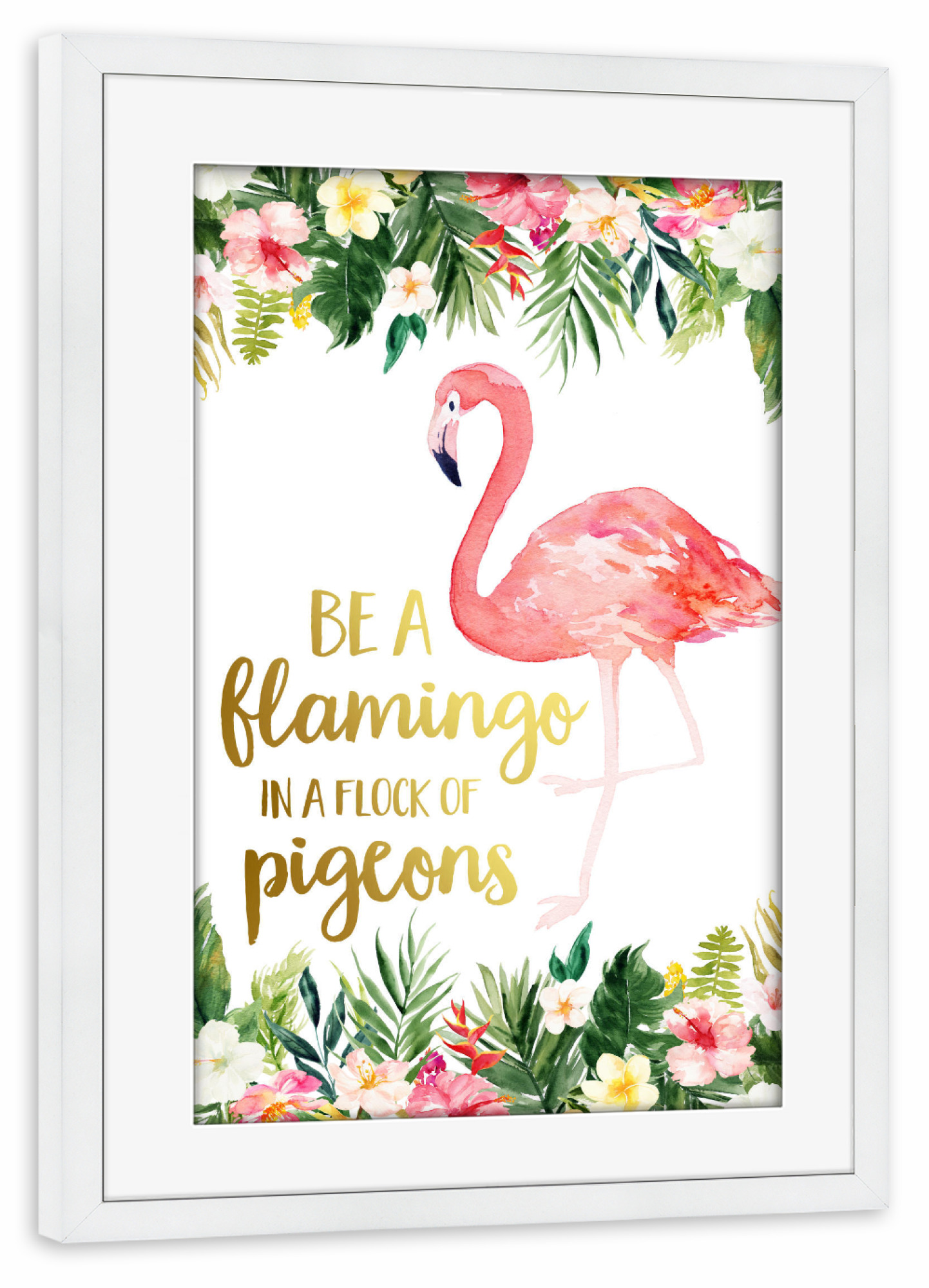 Poster mit Rahmen weiß "Be A Flamingo 2" artboxONE - Typografie,Natur,Floral,Tiere,Sport / Motivation
