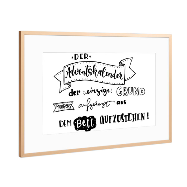 Poster mit Rahmen Kupfer "Der Adventskalender" artboxONE - Typografie,Schwarzweiß,Weihnachten