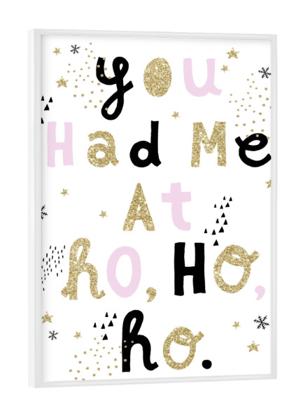Poster mit weißem Rahmen "You had me" artboxONE - Typografie,Weihnachten