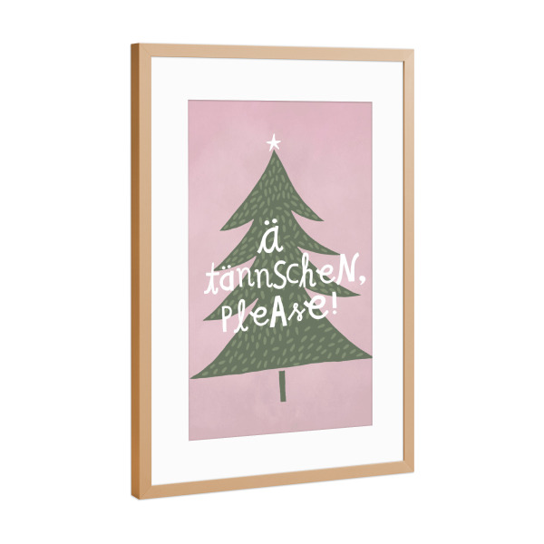 Poster mit Rahmen Kupfer "Die Tanne sagt 3" artboxONE - Typografie,Weihnachten