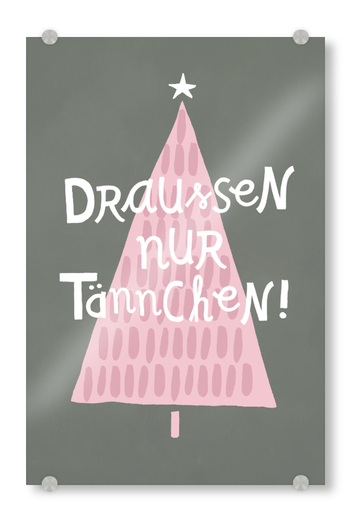 Acrylglasbild "Die Tanne sagt 2" artboxONE - Typografie,Weihnachten
