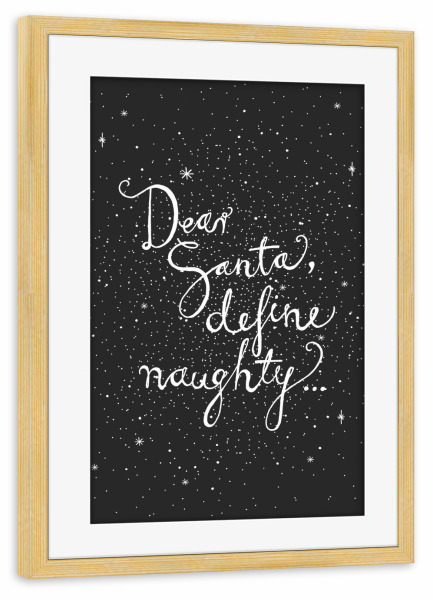 Poster mit Rahmen kiefer "Dear Santa 4" artboxONE - Typografie,Weihnachten