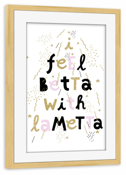 Poster mit Rahmen kiefer "Betta Lametta" artboxONE - Typografie,Weihnachten