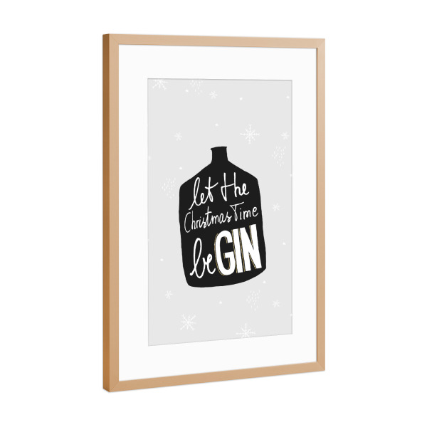 Poster mit Rahmen Kupfer "BeGIN" artboxONE - Typografie,Essen & Trinken,Weihnachten,Essen & Trinken / Alkohol