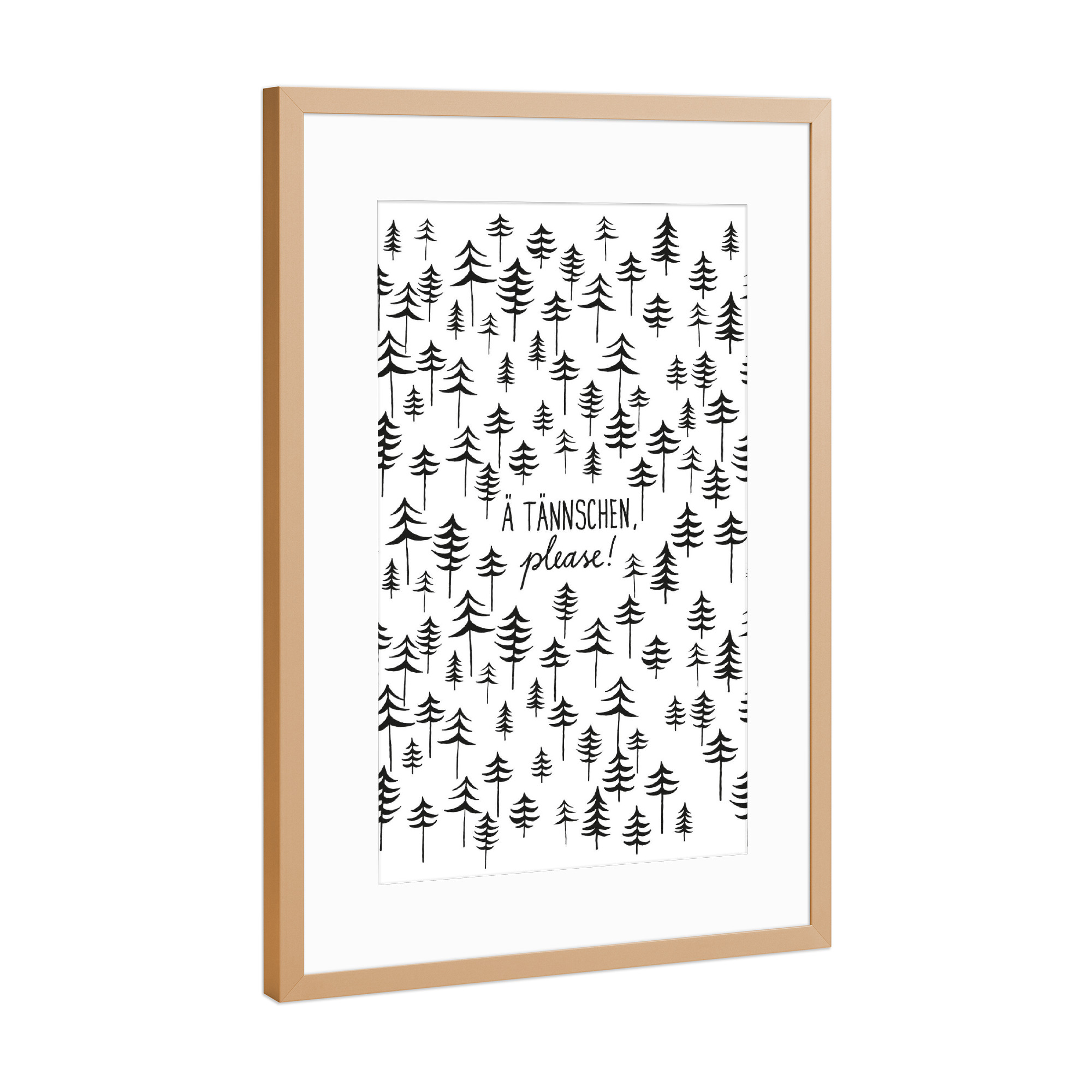 Poster mit Rahmen Kupfer "Ä Tännschen" artboxONE - Typografie,Floral,Weihnachten
