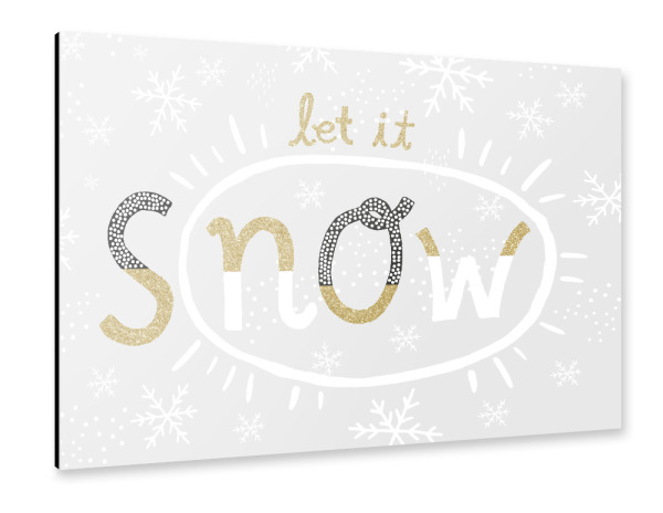 Alu-Dibond "Let it snow 5" 30x20 cm artboxONE