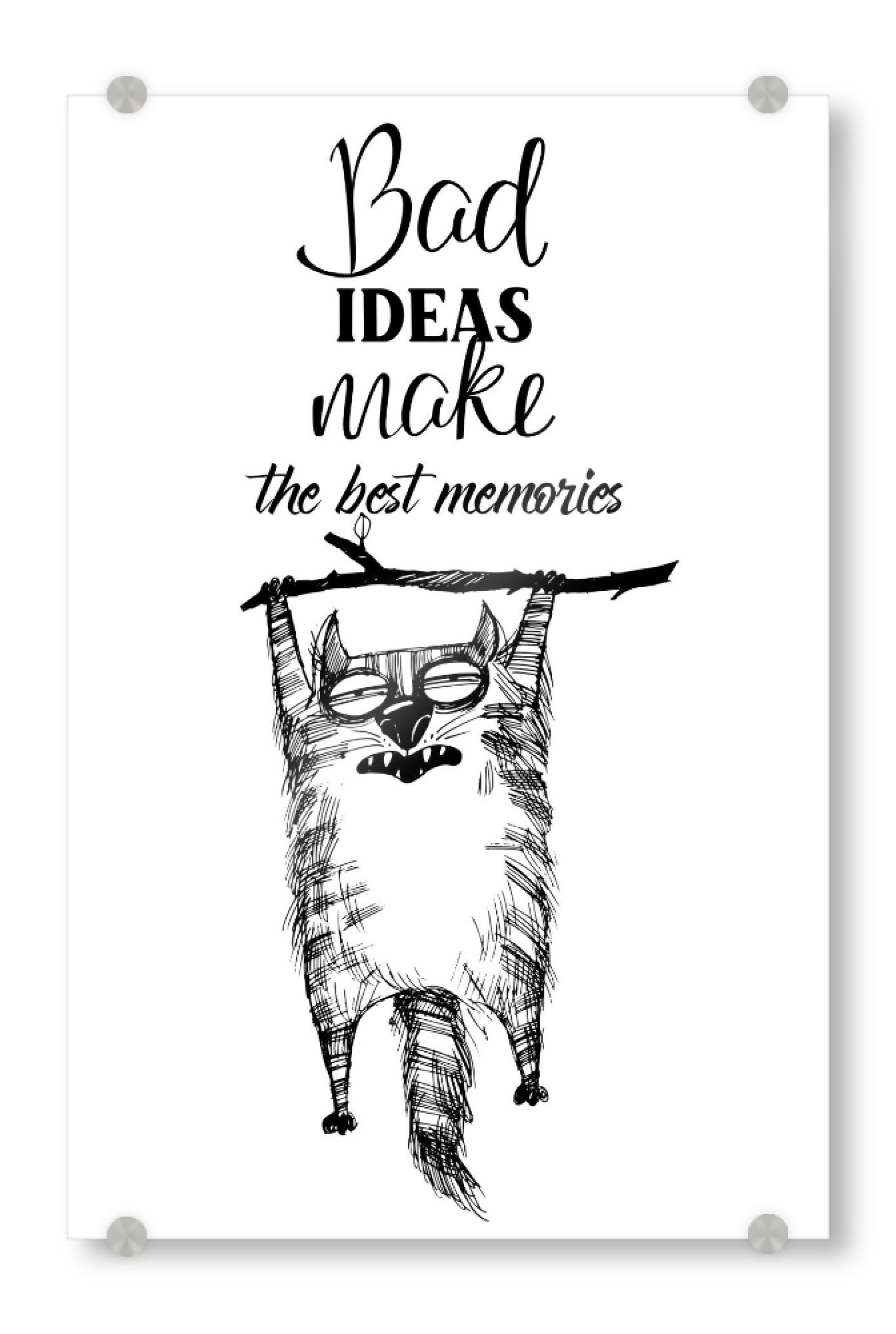 Acrylglasbild "Best ideas make the best memorias" artboxONE - Typografie,Tiere,Schwarzweiß