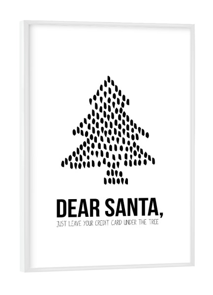 Poster mit weißem Rahmen "Dear Santa 5" artboxONE - Typografie,Weihnachten