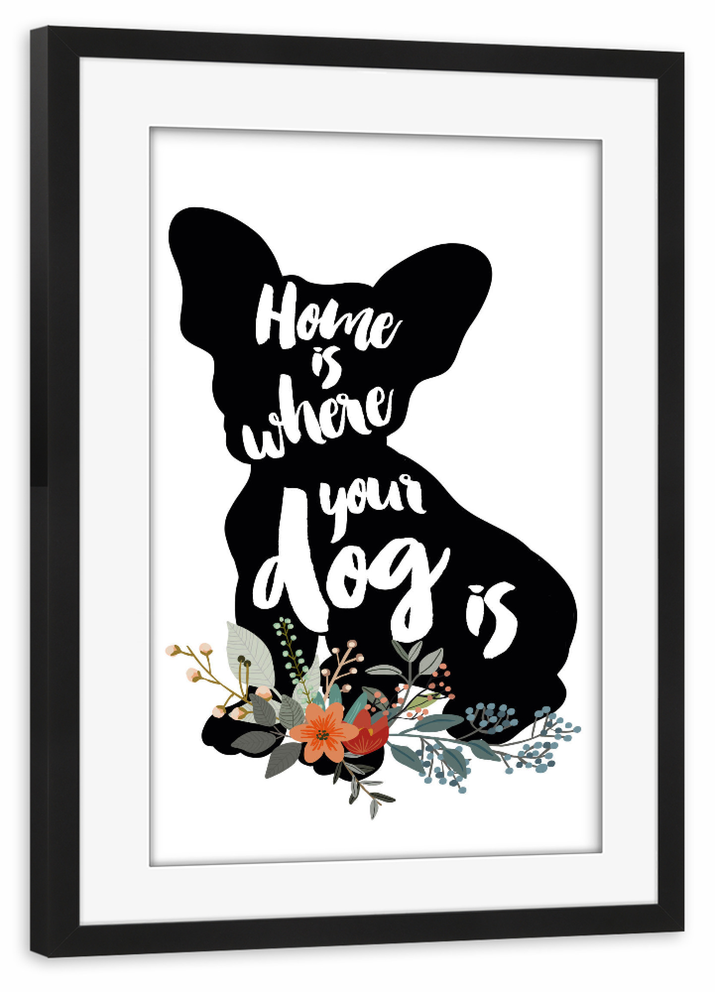 Poster mit Rahmen schwarz "Zuhause ist wo dein Hund ist 4" artboxONE - Typografie,Für Kinder,Tiere,Schwarzweiß